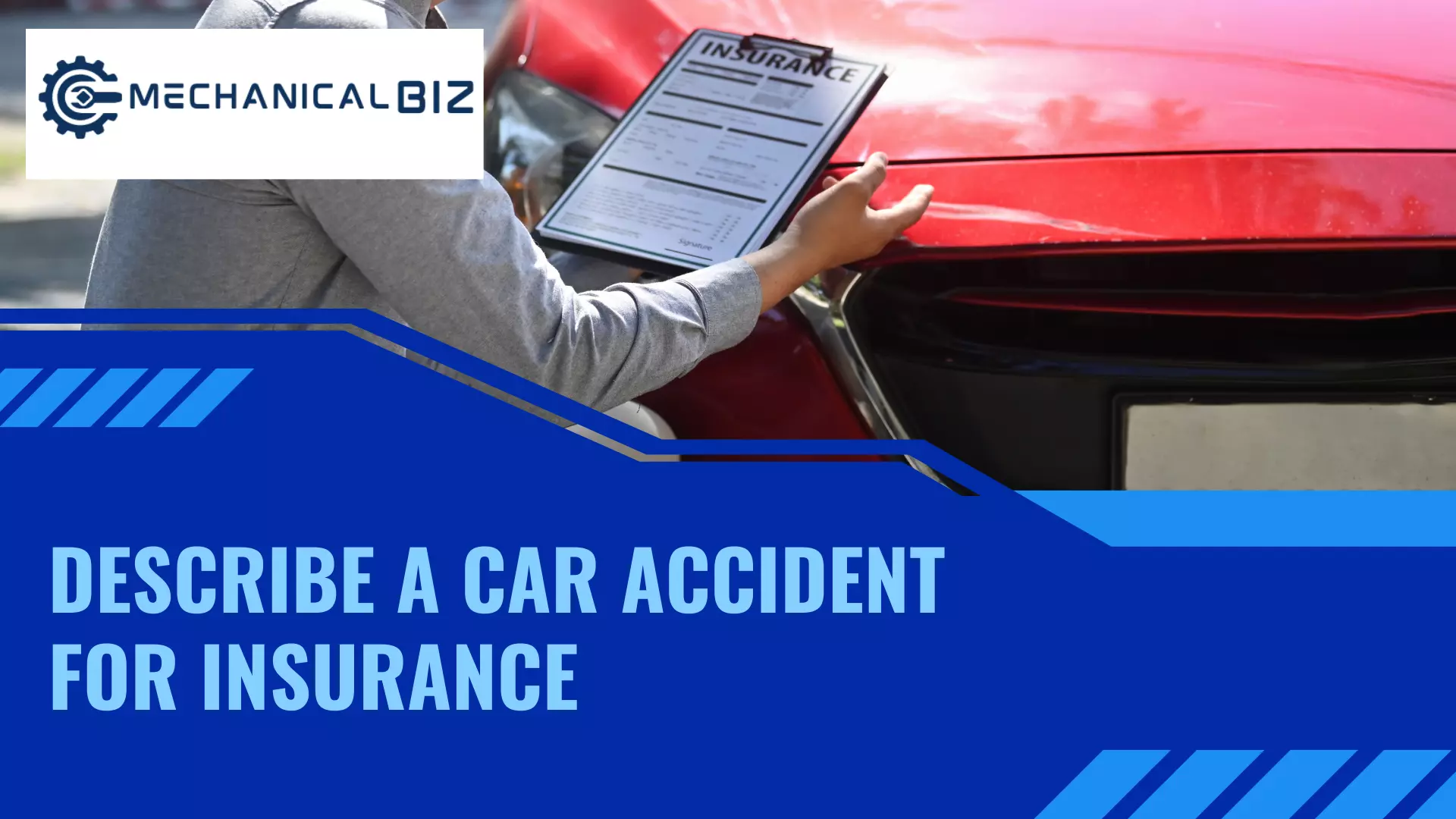 How to Describe a Car Accident for Insurance Examples